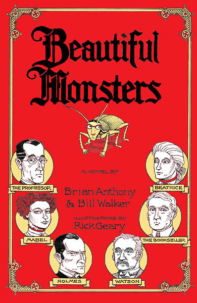 Beautiful Monsters by Brian Anthony and Bill Walker