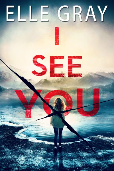 I See You by Elle Gray